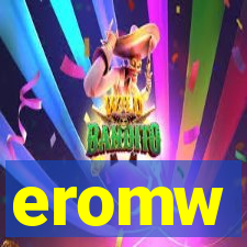 eromw