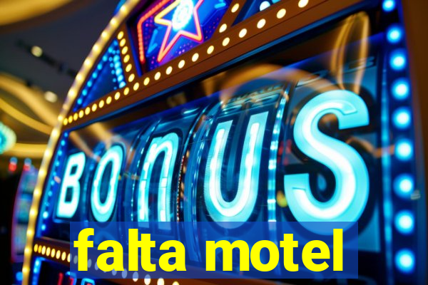 falta motel