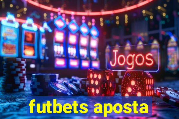 futbets aposta