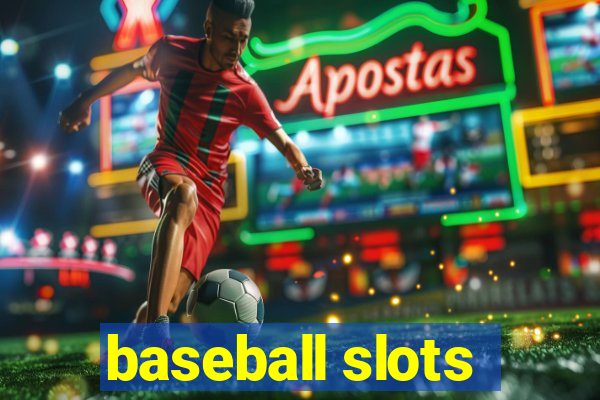 baseball slots