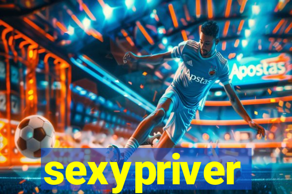 sexypriver