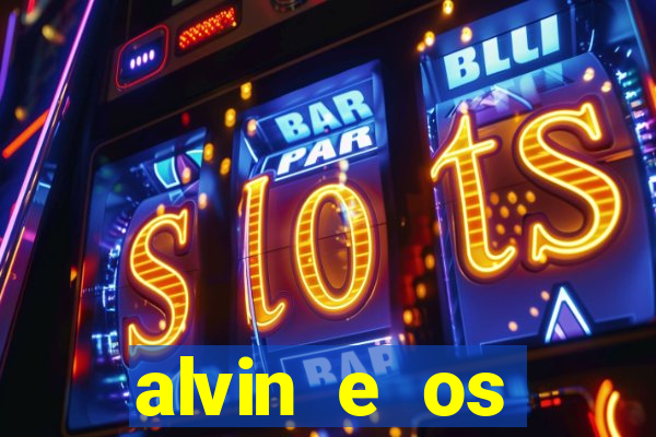 alvin e os esquilos ordem