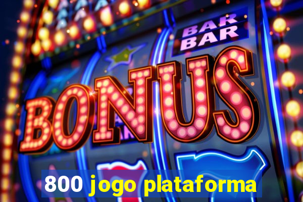 800 jogo plataforma