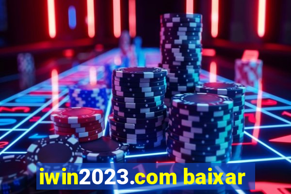 iwin2023.com baixar