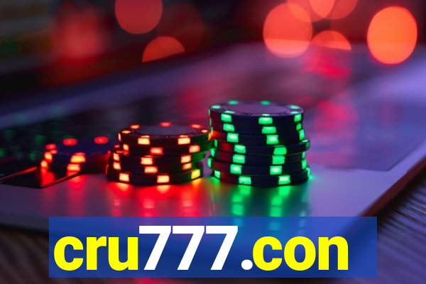 cru777.con