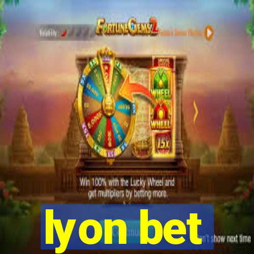 lyon bet