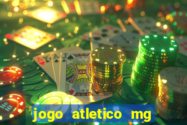 jogo atletico mg hoje onde assistir