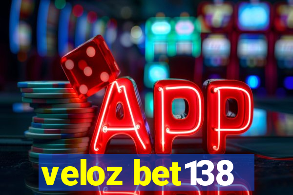 veloz bet138