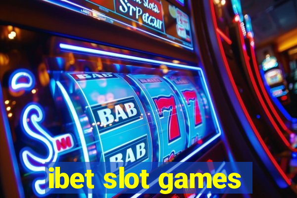 ibet slot games