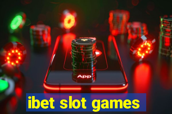 ibet slot games