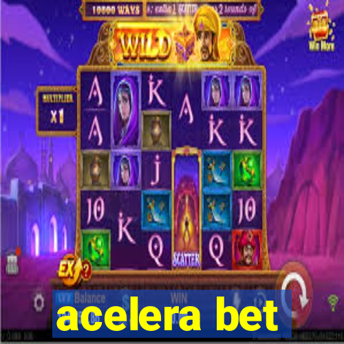 acelera bet