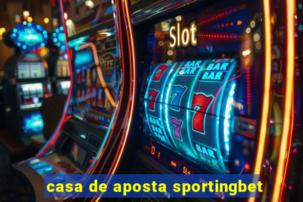 casa de aposta sportingbet