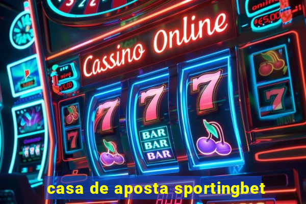 casa de aposta sportingbet