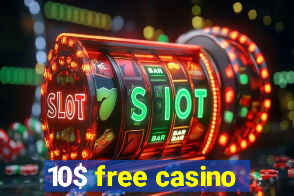 10$ free casino