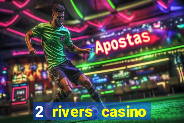 2 rivers casino ponca city ok