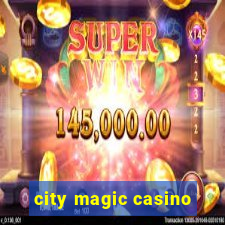 city magic casino