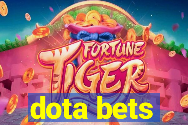 dota bets