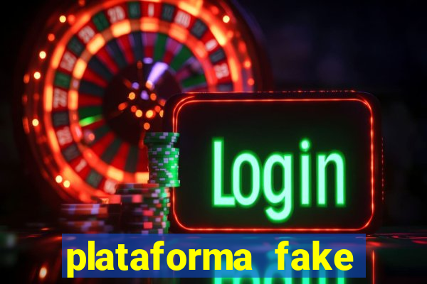 plataforma fake para brincar