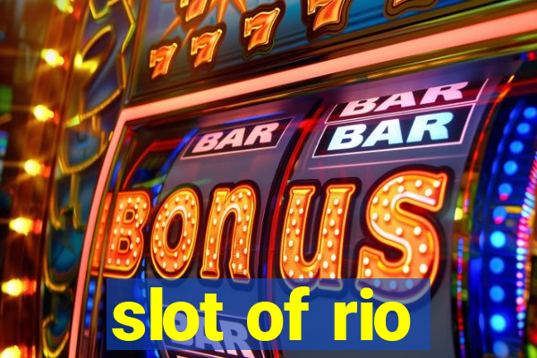 slot of rio