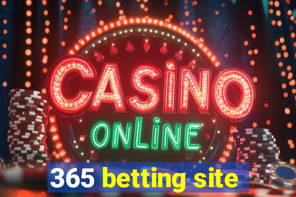 365 betting site