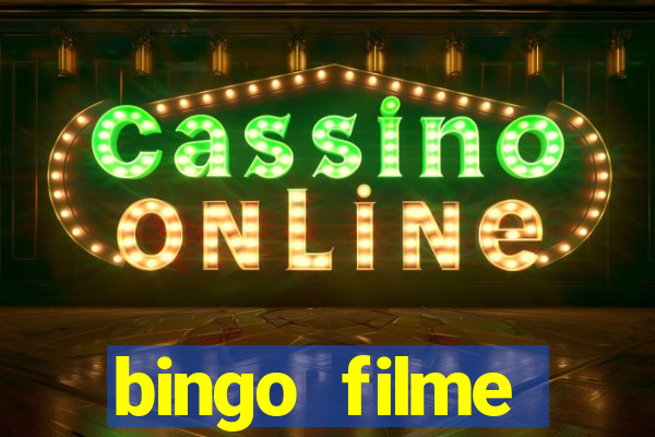 bingo filme assistir online