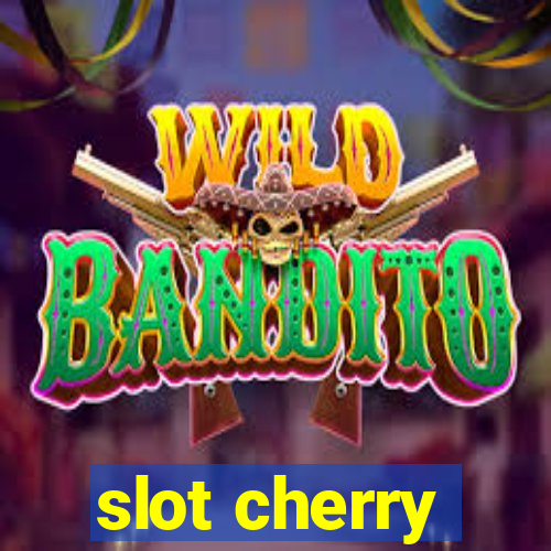 slot cherry