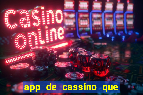 app de cassino que paga no cadastro