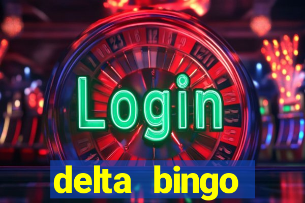 delta bingo pickering program