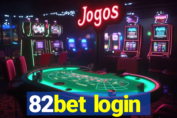 82bet login