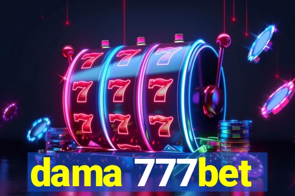 dama 777bet