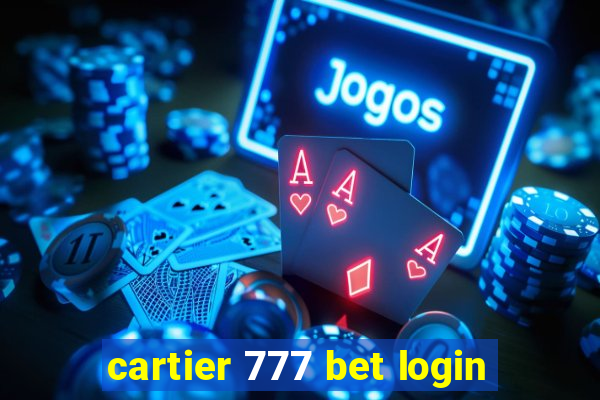 cartier 777 bet login