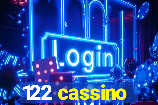 122 cassino