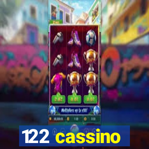 122 cassino