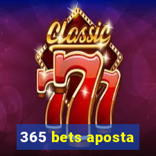 365 bets aposta