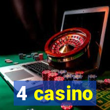 4 casino