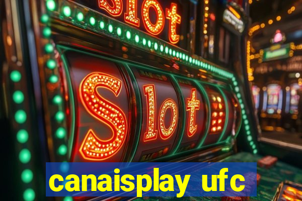 canaisplay ufc