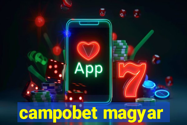 campobet magyar