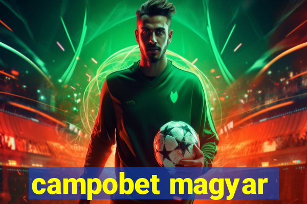 campobet magyar