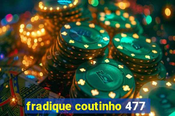 fradique coutinho 477