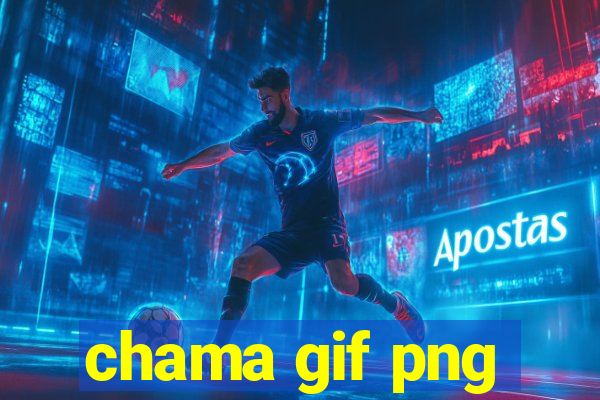 chama gif png