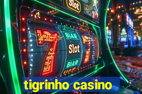 tigrinho casino