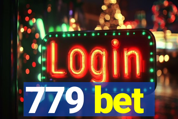 779 bet