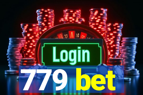 779 bet