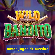 novos jogos de cassino