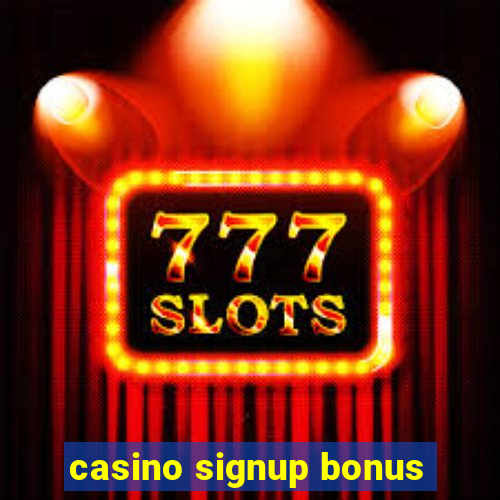 casino signup bonus