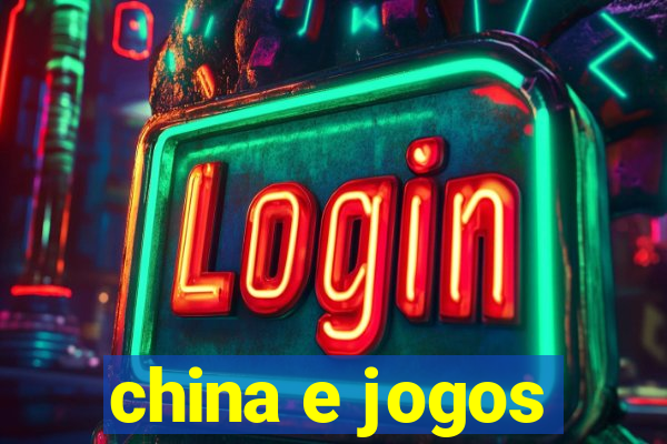 china e jogos