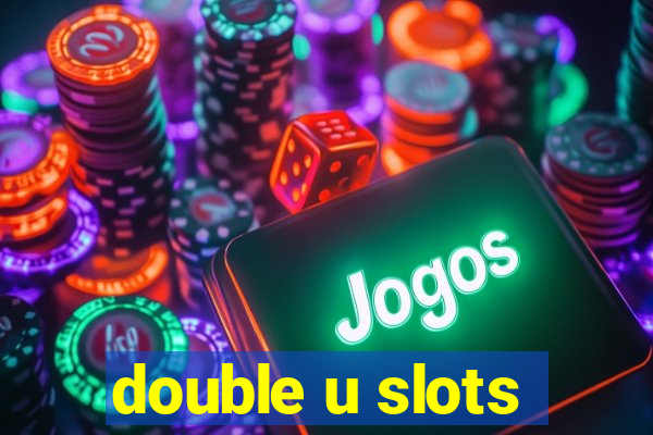 double u slots