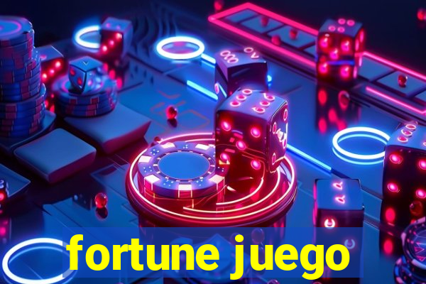 fortune juego