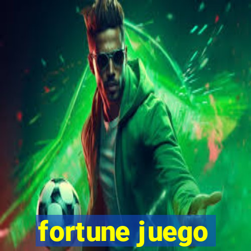 fortune juego