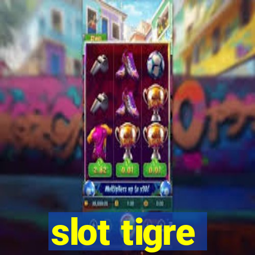 slot tigre